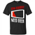 Beer T-shirt Low Battery Need Beer T-shirt