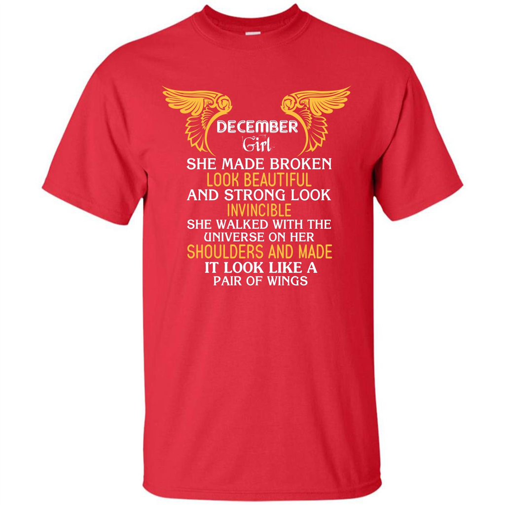 December Girl She Made Broken Look Beautiful T-shirt Red