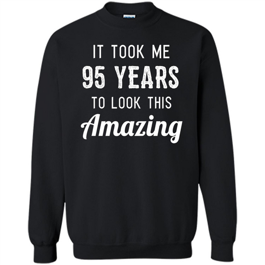 Funny 95th Birthday T-shirt Look This Amazing Black