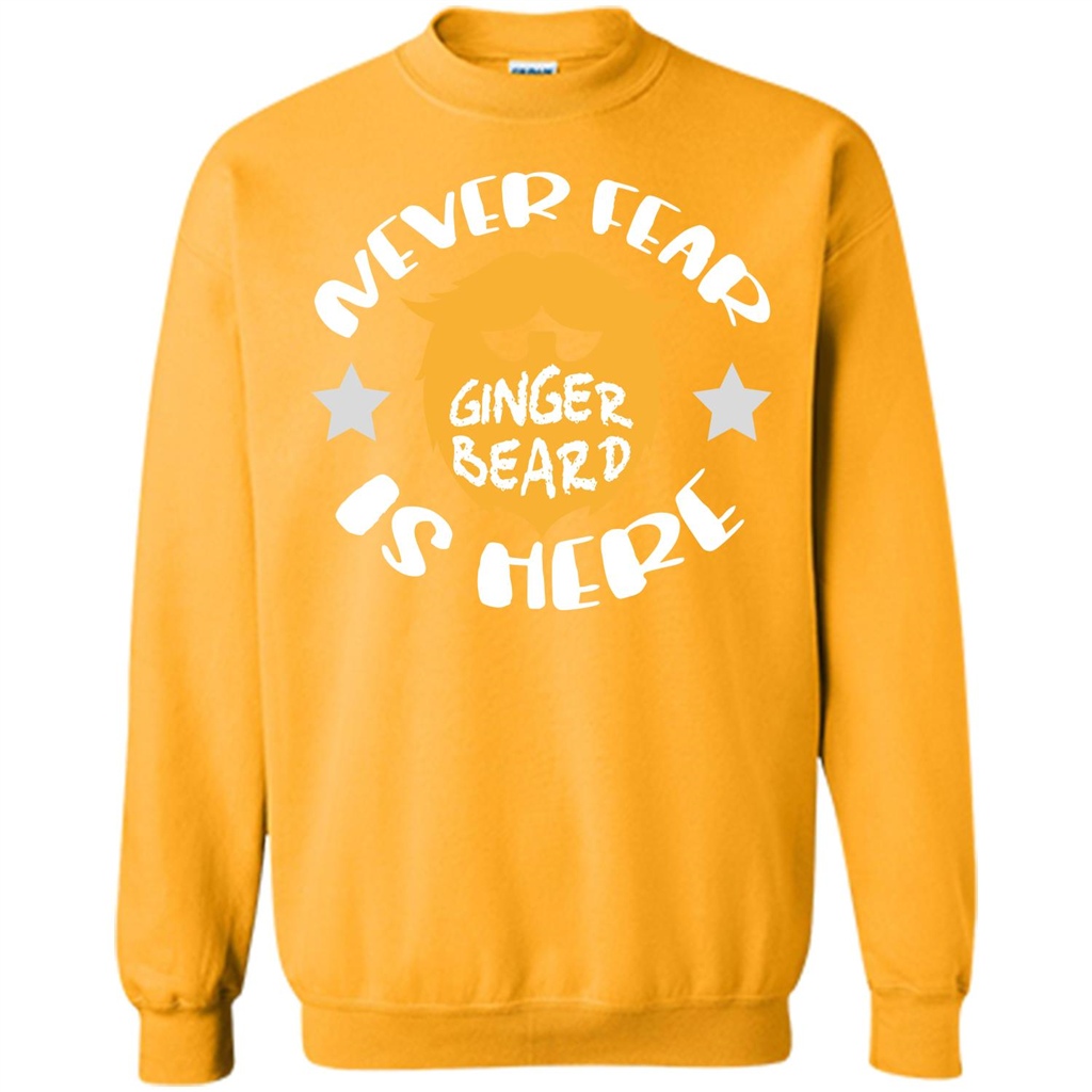Bearded T-shirt Never Fear Ginger Beard Is Here Gold