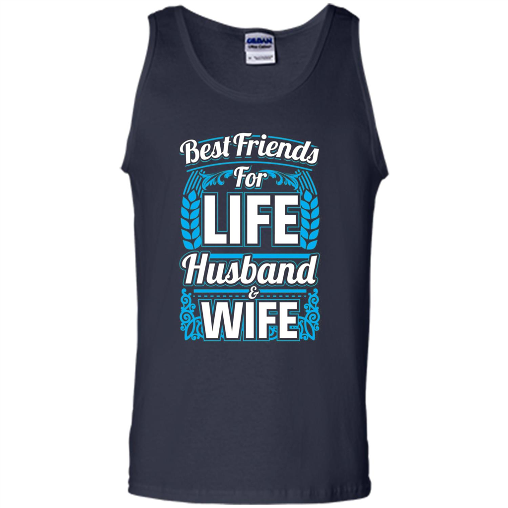 Husband And Wife T-shirts - Best Friends For Life