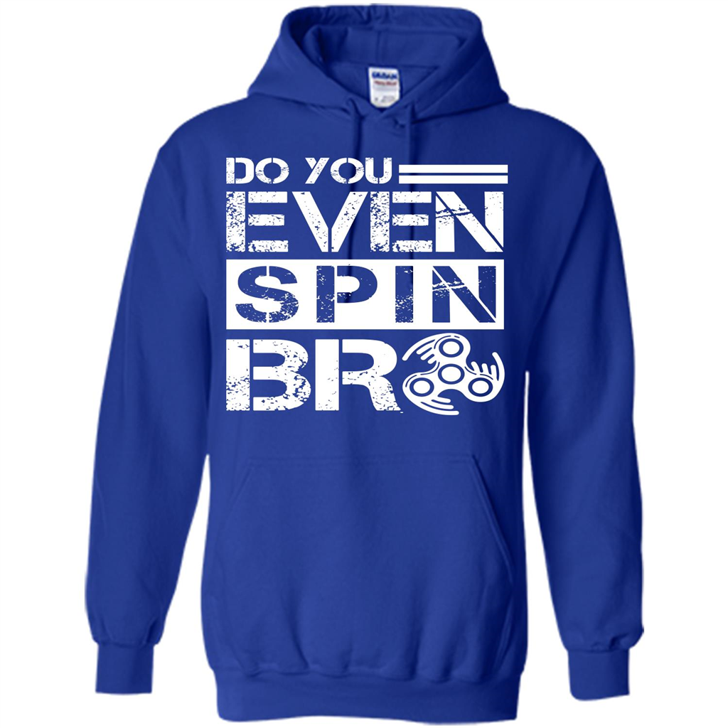 Fidget Spinner T-shirt Do You Even Spin Bro Royal