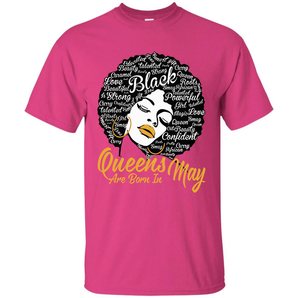 Queen Are Born In May T-shirt Heliconia