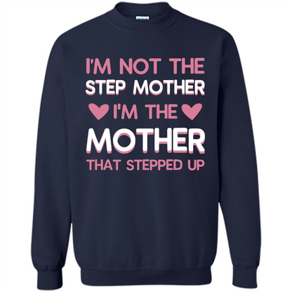 I'm Not The Step Mother T-Shirt Navy