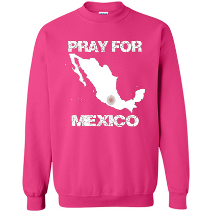 Pray For Mexico T-Shirt | Pray For Mexico Tshirt Heliconia