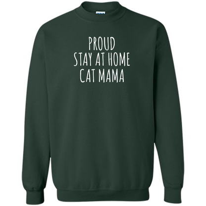 Cat Mama T-shirt Proud Stay At Home Forest Green
