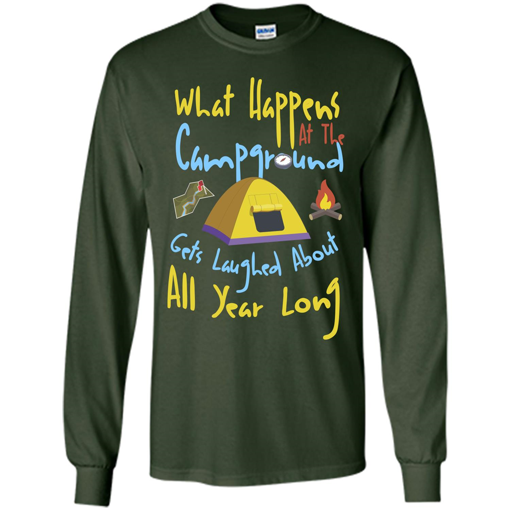 Camping T-shirtWhat Happens At The Campground T-shirt Forest Green