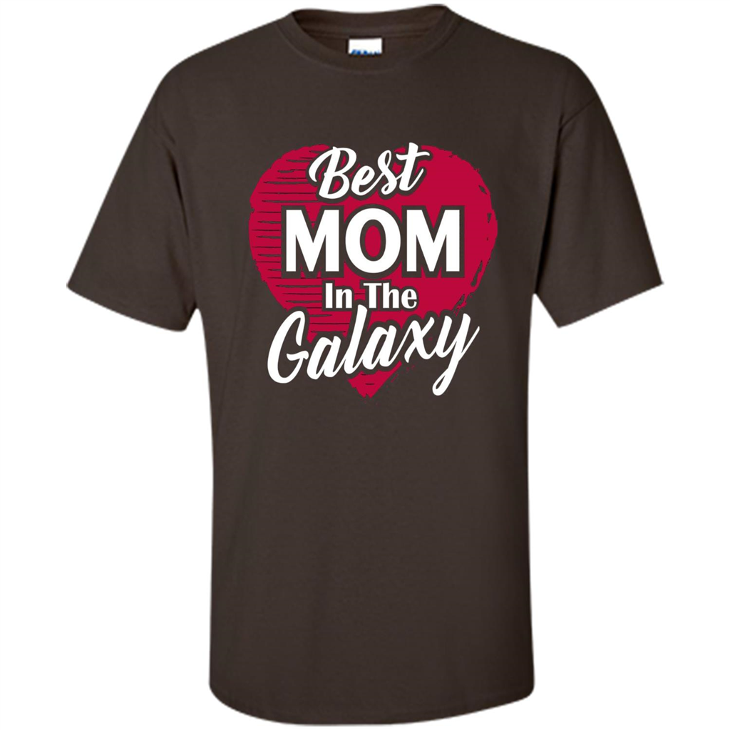 Mothers Day T-shirt Best Mom In The Galaxy Dark Chocolate