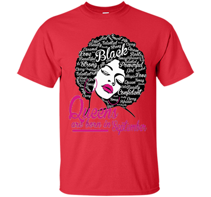 Queens Are Born In September - Strong Black Woman T-shirt