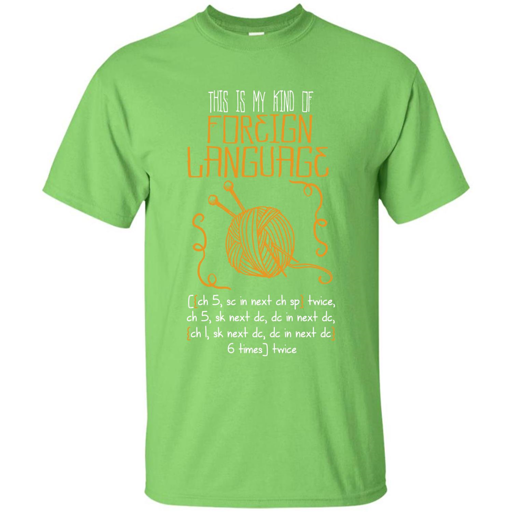 Crochet T-shirt This Is My Kind Of Foreign Language Lime