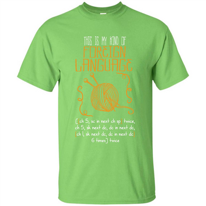 Crochet T-shirt This Is My Kind Of Foreign Language Lime