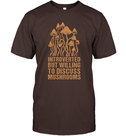 Introverted But Willing To Discuss Mushrooms Shirt T-Shirt T-Shirt Dark Chocolate