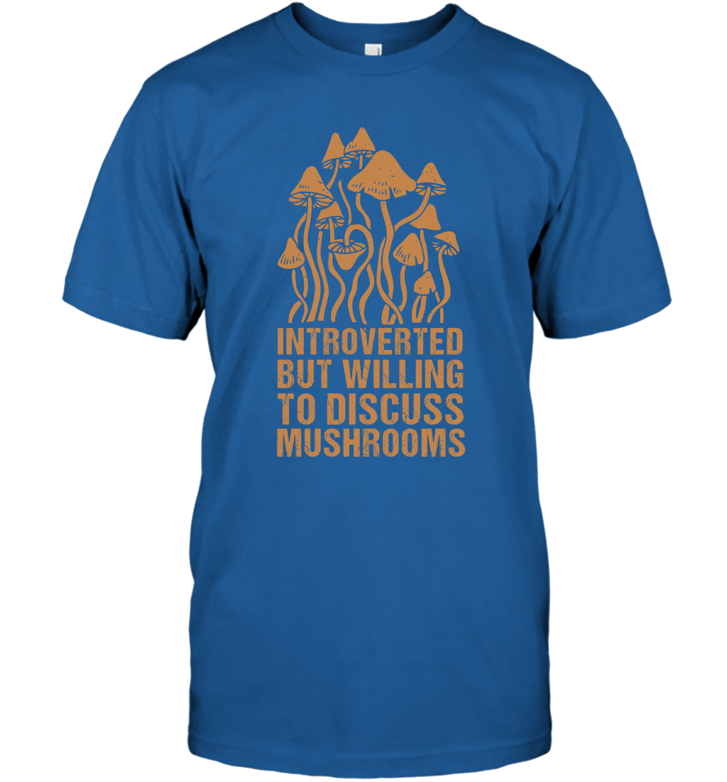 Introverted But Willing To Discuss Mushrooms Shirt T-Shirt T-Shirt Royal