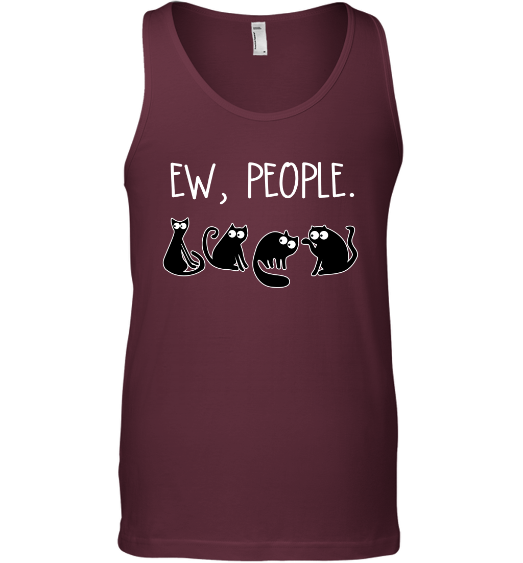Cats Saying Ew People Cat Lovers Shirt Tank Top Maroon