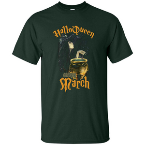 HalloQueen Are Born In March T-shirt
