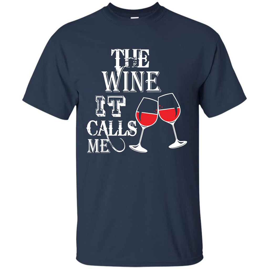 Wine T-shirt The Wine It Calls Me T-shirt Navy
