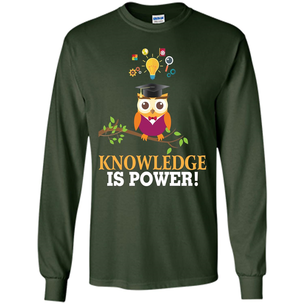 Knowledge is Power T-Shirt Cute Owl Teacher Student T-shirt Forest Green