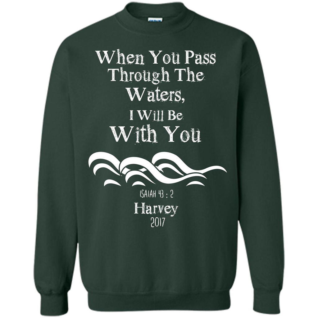 Christian T-shirt When You Pass Through The Waters I Will Be With You Isaiah