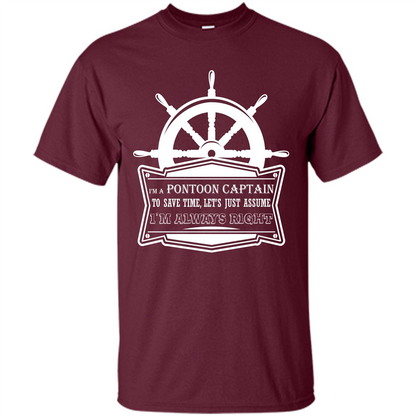 I'm A Pontoon Captain T-shirt Maroon