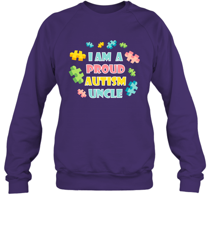I Am A Proud Autism Uncle Family Shirt Sweatshirt Sweatshirt Purple