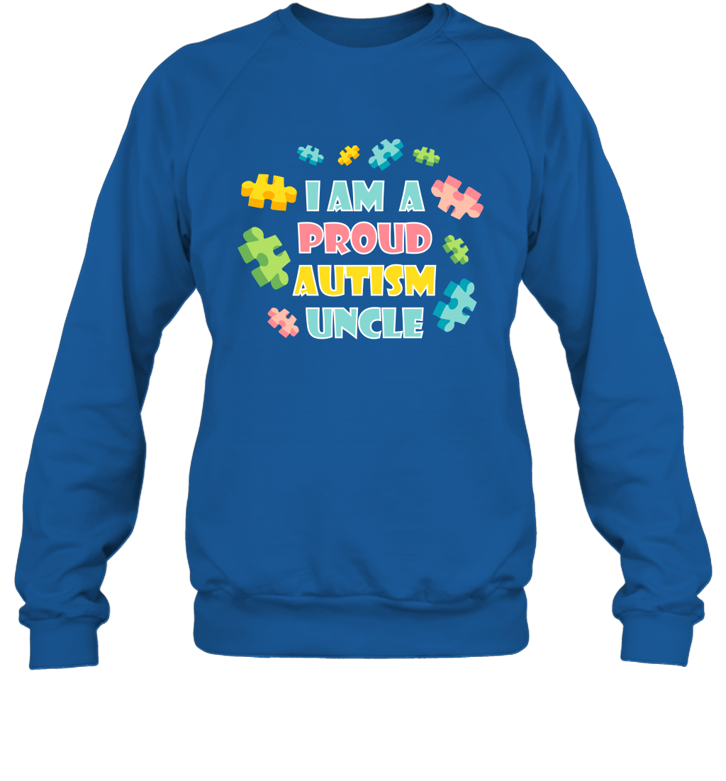 I Am A Proud Autism Uncle Family Shirt Sweatshirt Sweatshirt Royal