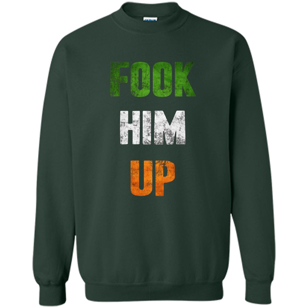 Funny Boxing T-shirt Fook Him Up Irish Boxing T-shirt Forest Green