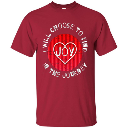 Christian T-shirt I Choose To Find Joy In My Journey Cardinal