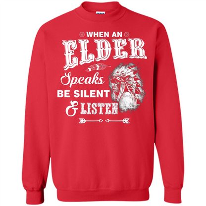 Lifestyle T-shirt When An Elder Speaks Be Silent _ Listen Red