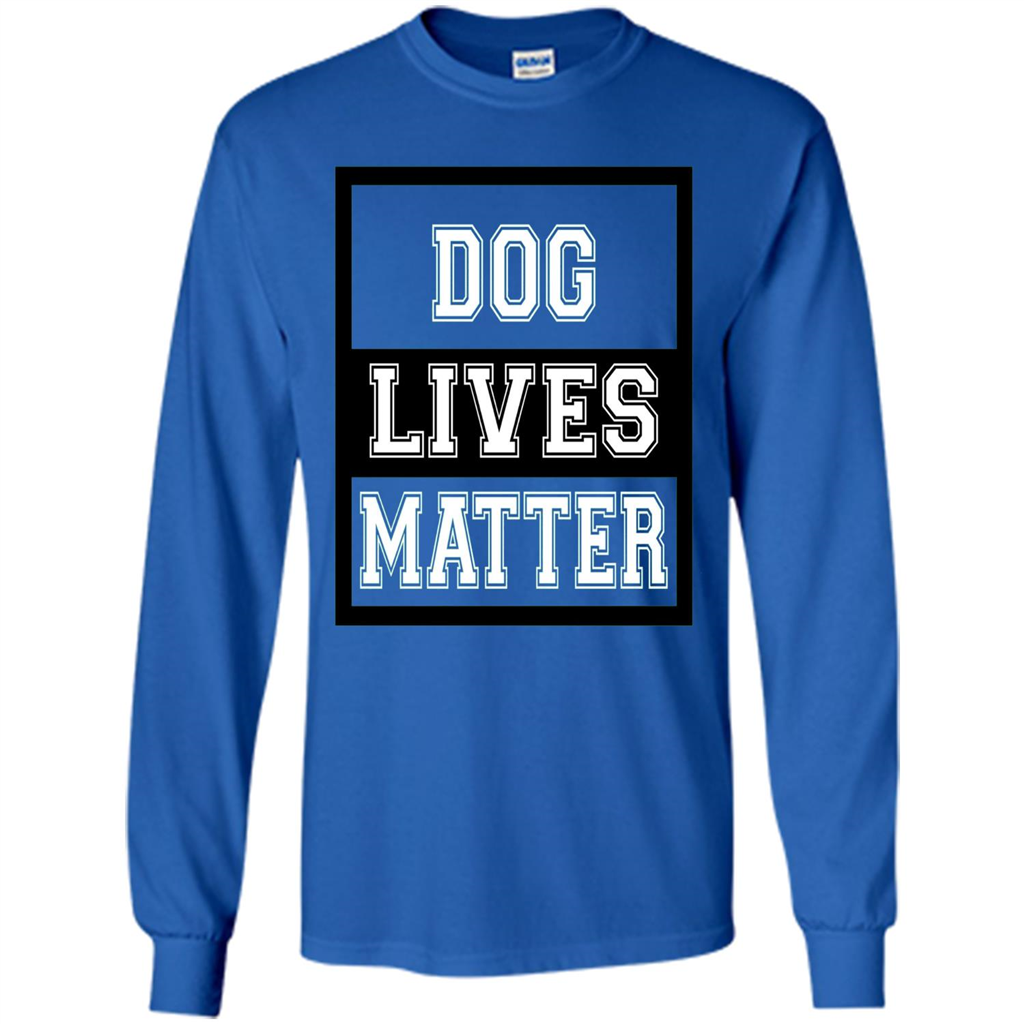 Dog Lives Matter Animal Rights Protest T-shirt Royal