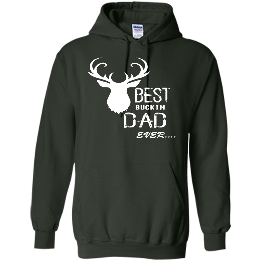 Fathers Day T-shirt Best Buckin Dad Ever Forest Green