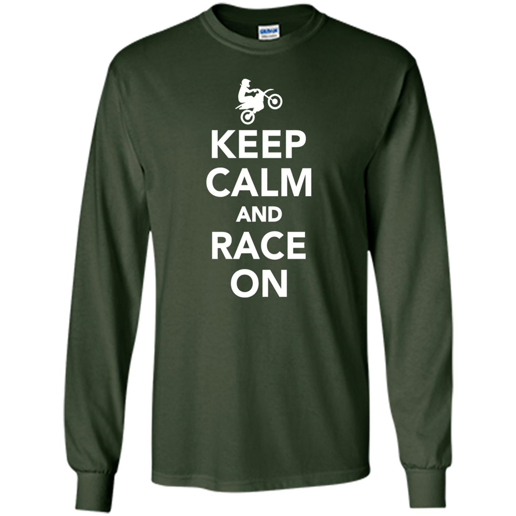 Keep Calm And Race On Motorcross T-shirt