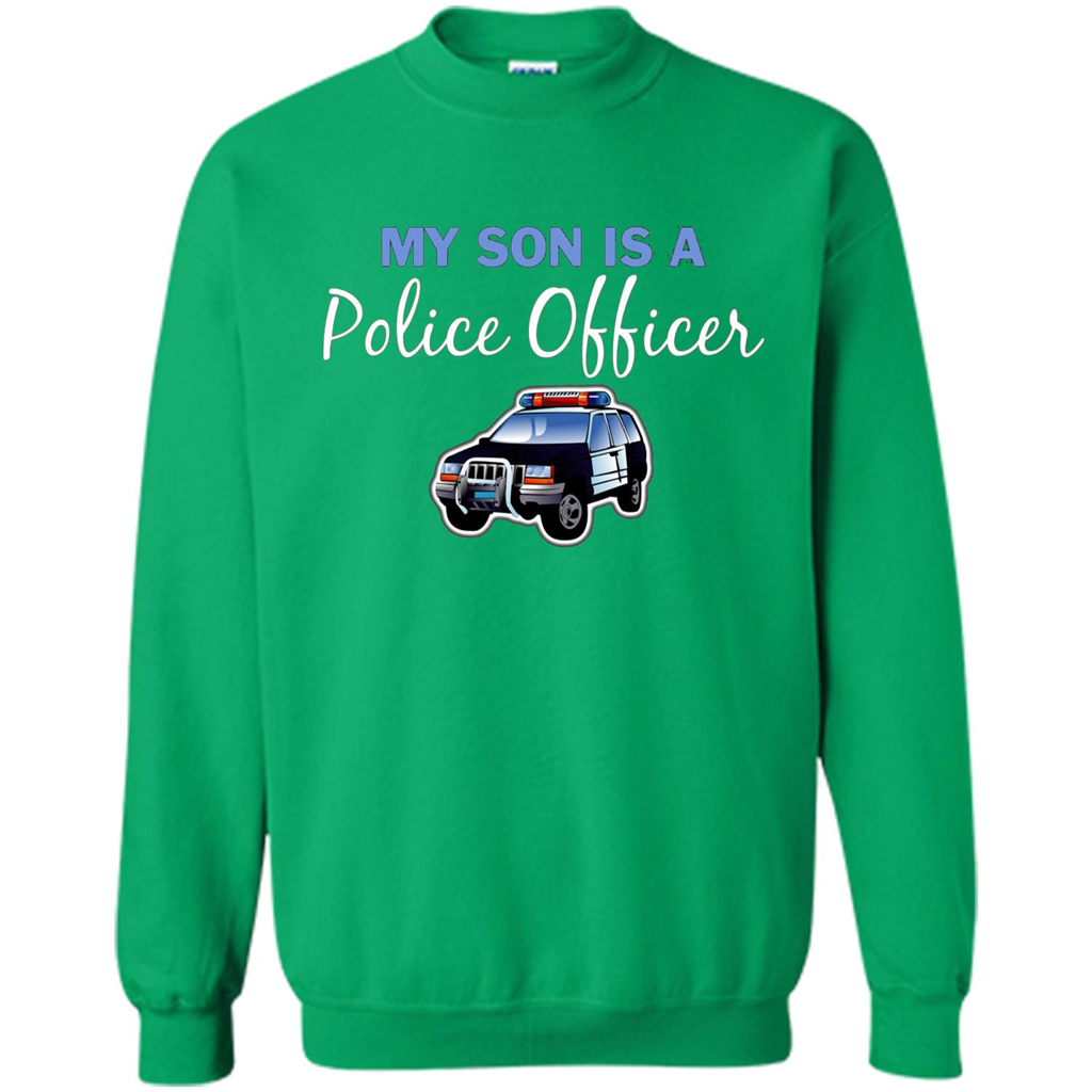 My Son Is A Police Officer T-Shirt Irish Green