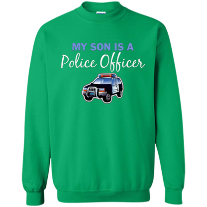 My Son Is A Police Officer T-Shirt Irish Green
