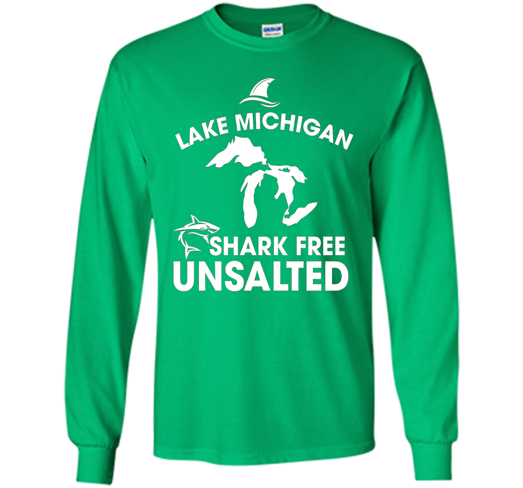 Lake Michigan T-Shirt Unsalted Shark Free Great Lakes T-shirt Irish Green