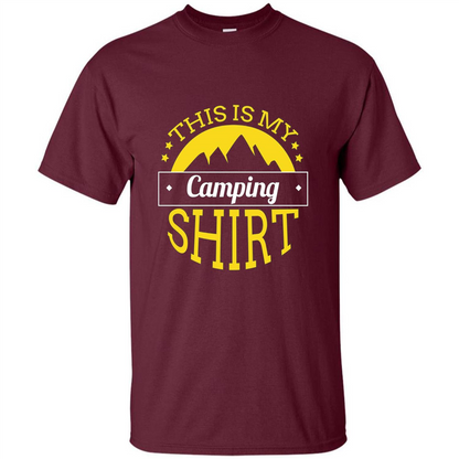 This Is My Camping T-Shirt For Hiking And Exploring Maroon