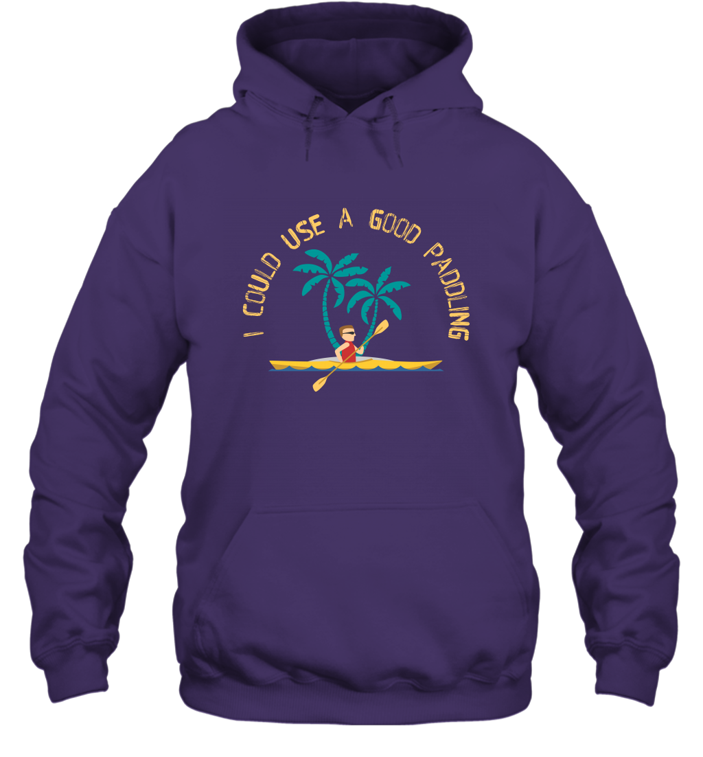 I Could Use A Good Paddling Paddle Shirt Hoodie Hoodie Purple