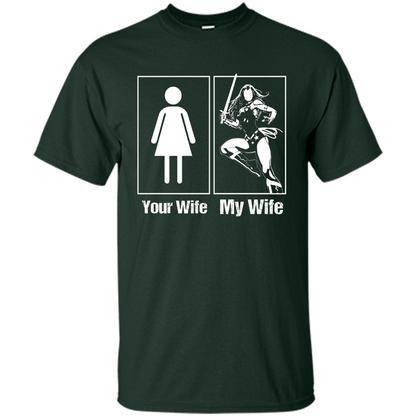 My Wife Is Super Woman T-shirt Mens Your Wife My Wife Forest Green