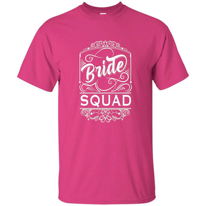 Bride Squad T-shirt Womens Bachelorette Party Bridesmaids Heliconia