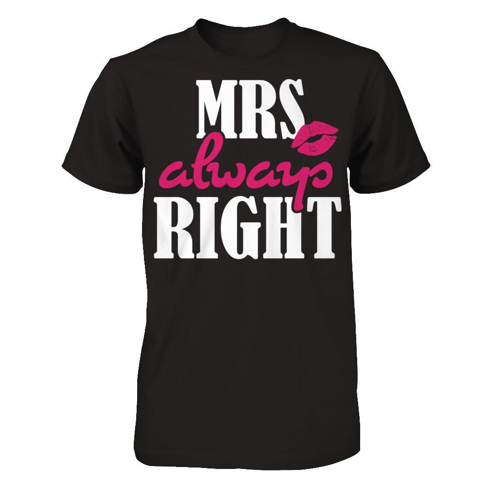 Mrs Always Right T-shirt Gildan - Short Sleeve Tee Black
