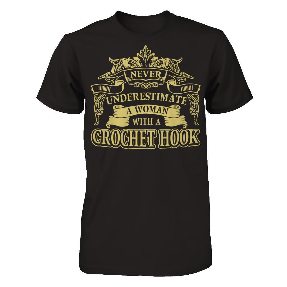 Never Underestimate A Woman With A Crochet Hook Next Level - Unisex Fitted Tee Black