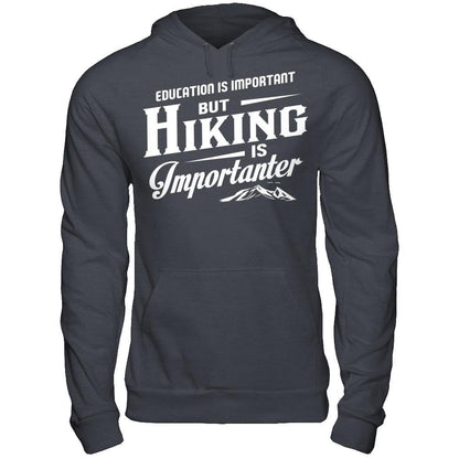 Education Is Important But Hiking Is Importanter T-shirt Gildan - Pullover Hoodie Dark Heather