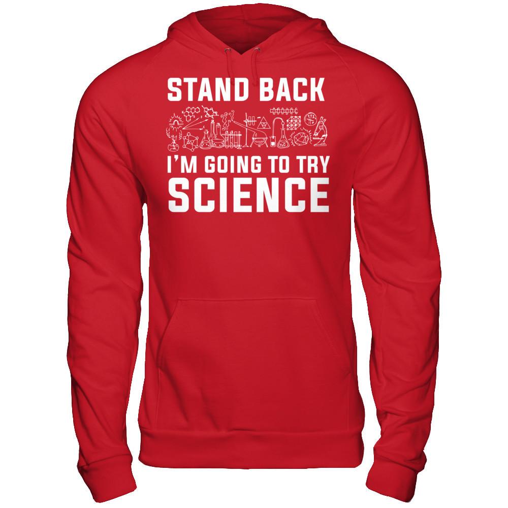 Stand Back, I'm Going To Try Science Gildan - Pullover Hoodie Red