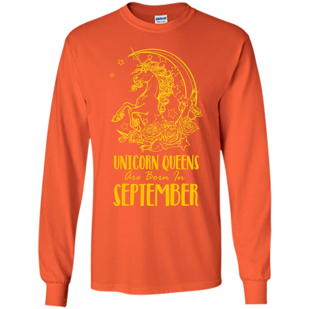 September Unicorn T-shirt Unicorn Queens Are Born In September Orange