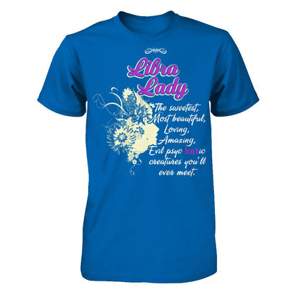Libra Lady - The Sweetest, Most Beautiful, Loving, Amazing Gildan - Short Sleeve Tee Royal
