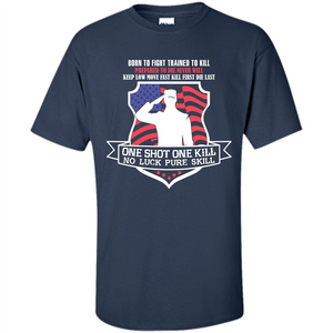 Military T-shirt Born To Fight Trained To Kill