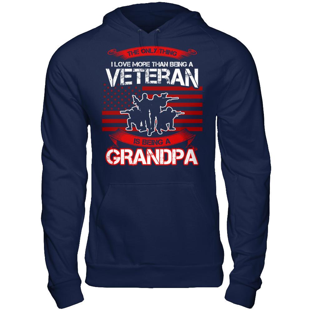 Fathers Day - The Only Thing I Love More Than Being A Veteran Is Being A Grandpa T-shirt Gildan - Pullover Hoodie Navy