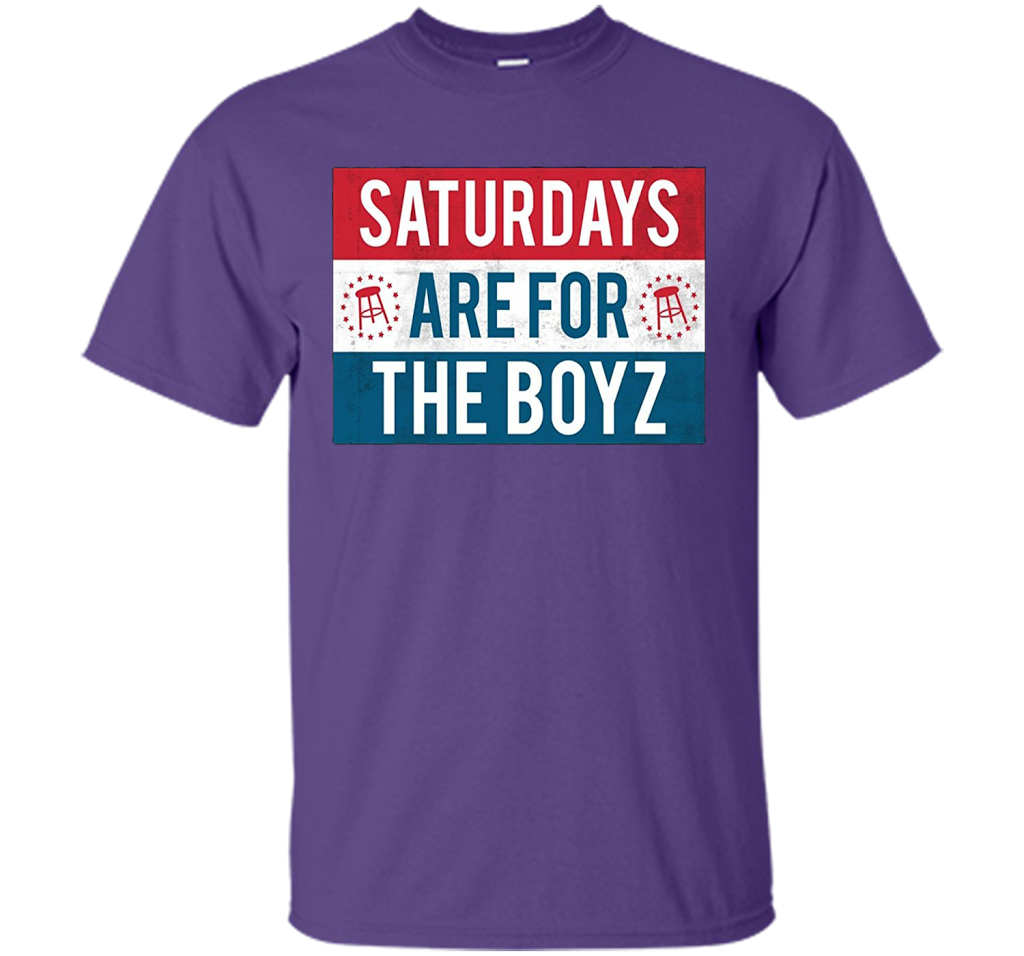 Saturdays Are For The Boyz T Shirt funny drinking tee shirt Purple