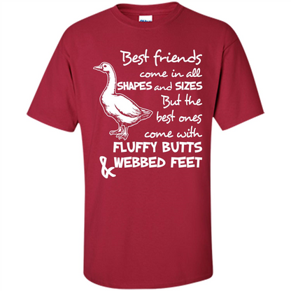 Best Friends Come In All Shapes And Sizes But The Best Ones Come With Fluffy Butts Webbed Feet Cardinal