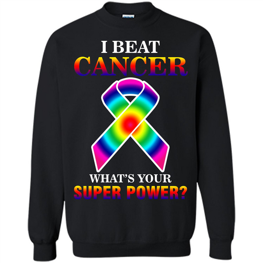 Cancer Awareness T-shirt I Beat Cancer What's Your Super Power T-shirt Black