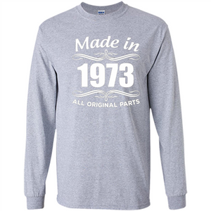Made In 1973 All Orginal Parts 44th Birthday Gift Ideas